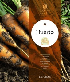 Huerto, Larousse Editorial - Larousse Editorial