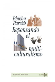 Repensando el multiculturalismo, Bhikhu Parekh - AKAL