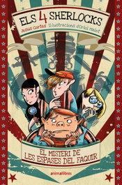 Els 4 Sherlocks 2. El misteri de les espases del faquir, Jesús Cortés - ANIMALLIBRES, S.L.