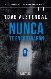 Nunca te encontrarán, Tove Alsterdal - MOTUS