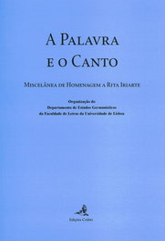 A PALAVRA E O CANTOMISCELÂNEA DE HOMENAGEM A RITA IRIARTE, VV.AA. - EDIÇOES COLIBRI