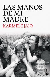 Las manos de mi madre, Karmele Jaio - BOOKET