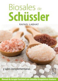 Biosales de Schüssler y sales complementarias, Rafael Labhat - Natural Ediciones