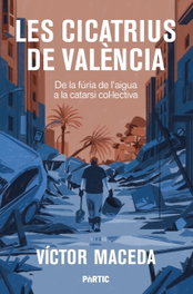 Les cicatrius de València, Víctor Maceda - PORTIC