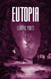 Eutopia, Llorenç Prats Canals - PAGES EDITORS