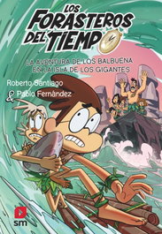 SM, FDT.14 La aventura de los Balbuena en la isla de los gigantes - Roberto Santiago