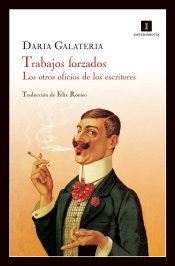 Trabajos forzados, Daria Galeteria - IMPEDIMENTA