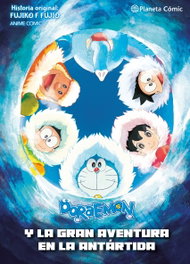 PLANETA COMICS, Doraemon: Nobita y la gran aventura de la Antártida - PLANETA COMICS