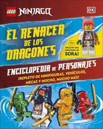 Lego Ninjago. El renacer de los dragones. Enciclopedia de personajes, DK - DORLING KINDERSLEY (DK)