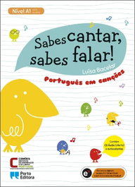 PORTO EDITORA, Sabes cantar, sabes falar! (nivel a1)