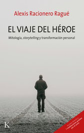 KAIROS, El viaje del héroe, Alexis Racionero Ragué - KAIROS