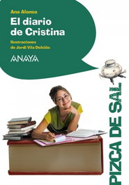 El diario de Cristina, Ana Alonso - ANAYA