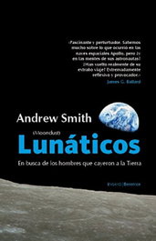 Lunáticos (Moondust), Andrew Smith - BERENICE