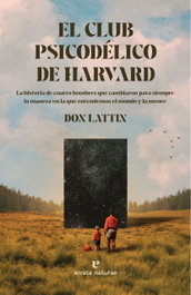 El Club Psicodélico de Harvard, Don Lattin - ERRATA NATURAE