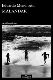 MALANDAR, Eduardo Mendicutti - TUSQUETS