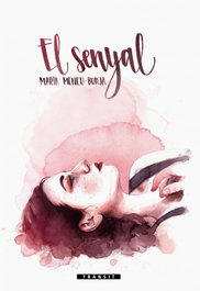 El senyal, Marta Meneu-borja - Bromera Edicions