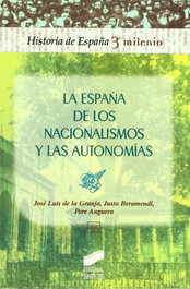 La España de los nacionalismos y las autonomías, Pere Anguera - SINTESIS EDITORIAL