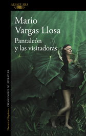 Pantaleón y las visitadoras, Mario Vargas Llosa - ALFAGUARA