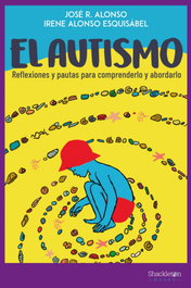 El autismo, José Ramón Alonso Peña - SHACKLETON BOOKS