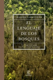 ESPASA CALPE, EL LENGUAJE DE LOS BOSQUES