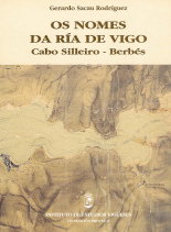 Os nomes da ria de Vigo, Cabo Silleiro, Berbés, Gerardo Sacau Rodríguez - INSTITUTO ESTUDIOS VIGUESES