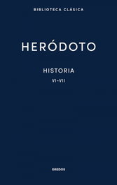 28. Historia. Libros VI-VII, Heródoto - GREDOS, S.A.