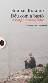 Emmalaltir amb Déu com a bastó, Ramon Ribera-Mariné - Abadia de Montserrat