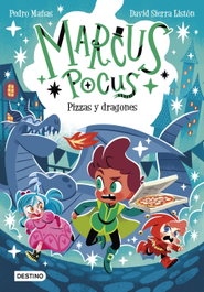 Marcus Pocus 8. Pizzas y dragones, Pedro Mañas - DESTINO INFANTIL