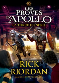 Les proves d'Apol·lo 5. La torre de Neró, Rick Riordan - LA GALERA