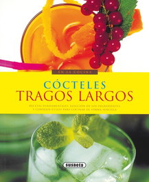 SUSAETA EDICIONES Cócteles, tragos largos (En la cocina)