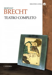 Teatro Completo, Bertolt Brecht - Cátedra