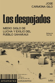 Los despojados, Jose Carmona Gilo - ALTAMAREA