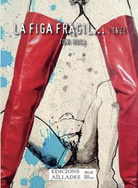 La Figa Fragil 3, Toni Roca - Aillades