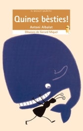 Quines bèsties, Antoni Albalat Salanova - BROMERA EDICIONS