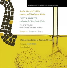 ONADA EDICIONS Aceite Via Augusta, esencia del territorio Sènia