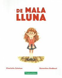 TRAMUNTANA, De mala lluna, Charlotte Zolotow - TRAMUNTANA
