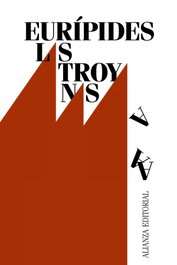 Las Troyanas, Eurípides - ALIANZA