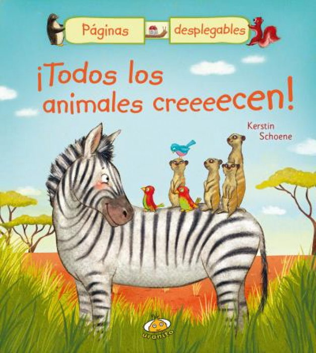 URANITO, ¡todos los animales creeeecen! - Kerstin Schoene