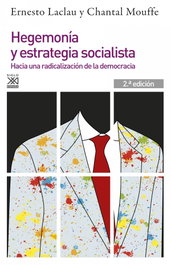 Hegemonia y estrategia socialista, Ernesto Laclau - SIGLO XXI EDITORES