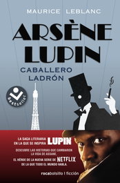 Arsène Lupin. Caballero ladrón, Maurice Leblanc - ROCABOLSILLO