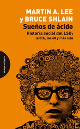 PAGINA INDOMITA, Sueños de ácido, Martin A. Lee - PAGINA INDOMITA