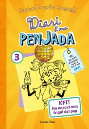 ESTRELLA POLAR, Diari d'una penjada 3. KFT! Ha nascut una friqui del pop - Rachel Renée Russell