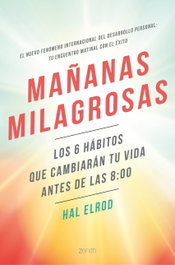 ZENITH, MAÑANAS MILAGROSAS, Hal Elrod - ZENITH