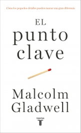 El punto clave, Malcolm Gladwell - TAURUS