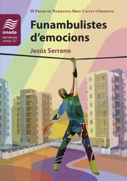 Funambulistes d'emocions, Jesús Serrano Pons - ONADA EDICIONS