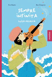 CUMIO, Luisa Villalta: Sempre infinita - Eva Mejuto, Bea Gregores