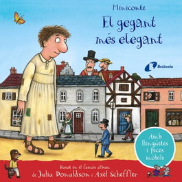 BRUIXOLA El gegantámés elegant. Miniconte, Julia Donaldson