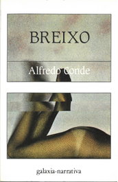 Breixo, Alfredo Conde Cid - GALAXIA