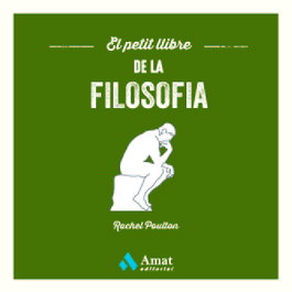 El petit llibre de la filosofia, Rachel Poulton - AMAT EDITORIAL