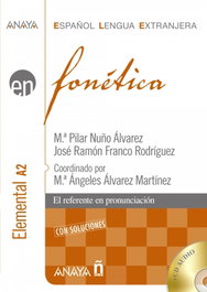ANAYA, Fonetica: nivel elemental A2 - ESPAÑOL LENGUA EXTRANJERA